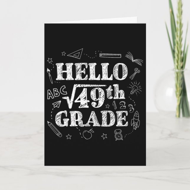 Funny Ck To School 7th Grade Square Root Of 49 Stu Card (Front)