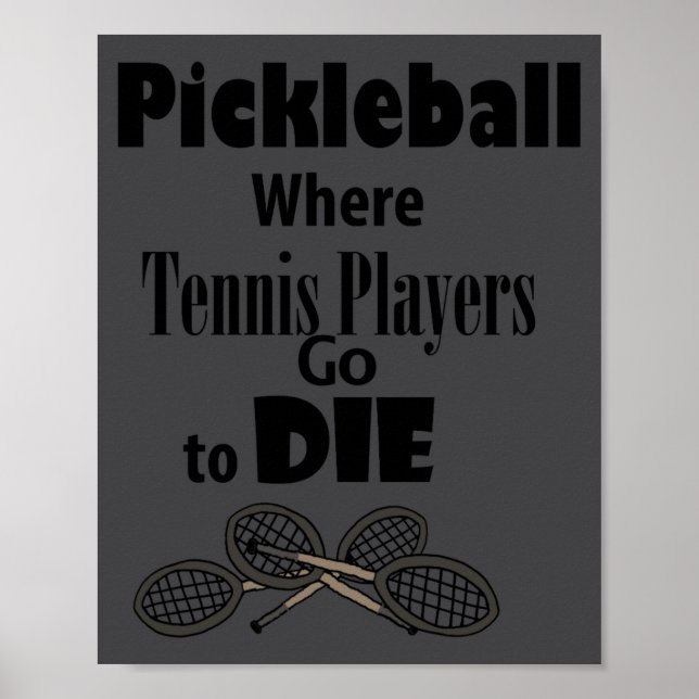 Funny Ckleball Where Tennis Players Go To Die  Poster (Front)