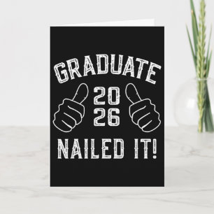 Funny Cl Of 2026 Nailed It Graduation For Him Her  Card