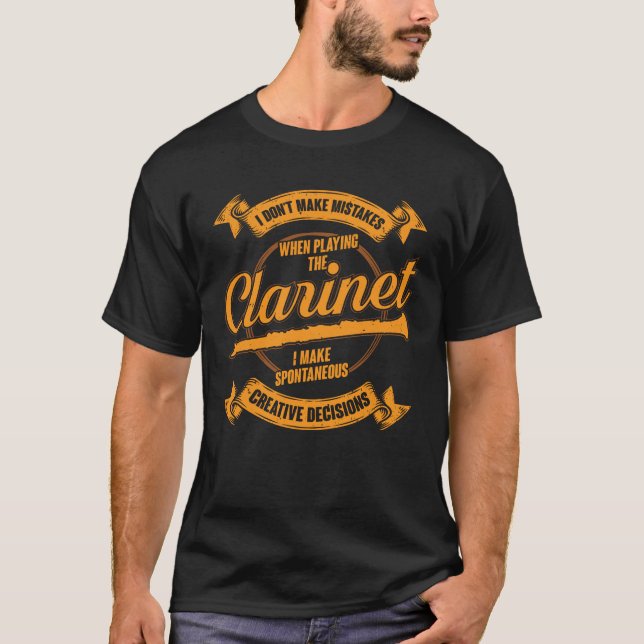 Funny Clarinet Player Clarinetist Gift T-Shirt (Front)