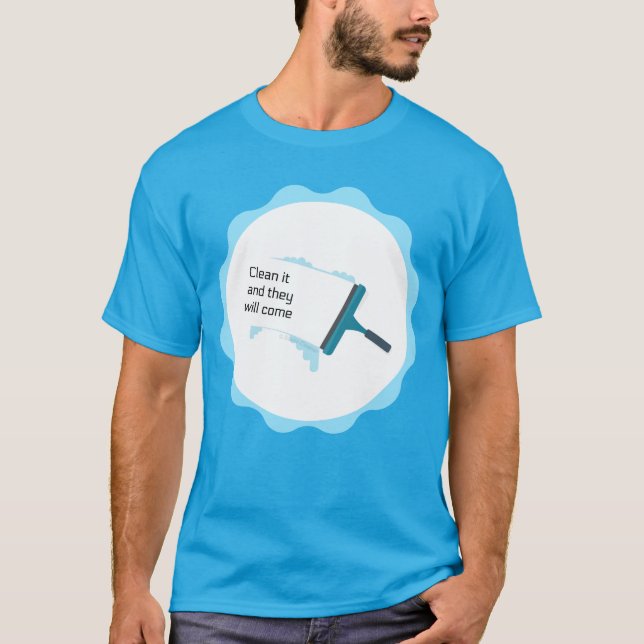 Funny Cleaning Shirt for Window Washers (Front)