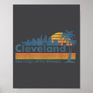 Funny Cleveland Skyline San Diego Of The Midwest R Poster