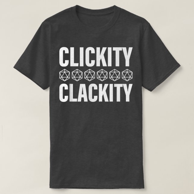 Funny Clickity Clackity Apparel  T-Shirt (Design Front)