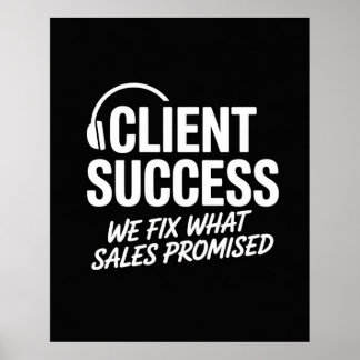 Funny Client Success Manager Gift Poster