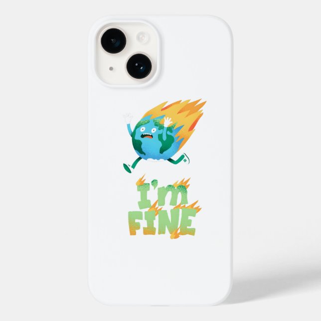 Funny Climate Change Earth “I’m Fine” Design Case-Mate iPhone Case (Back)