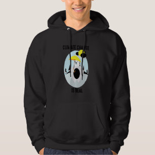 Funny Climate Change Is Real Cute Global Warming K Hoodie