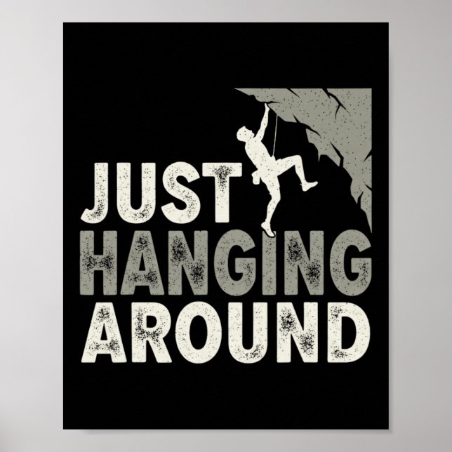 Funny Climb Bouldering Mountain Climbing  Poster (Front)