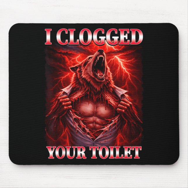 Funny clogged toilet alpha wolf meme brainrot mouse pad (Front)