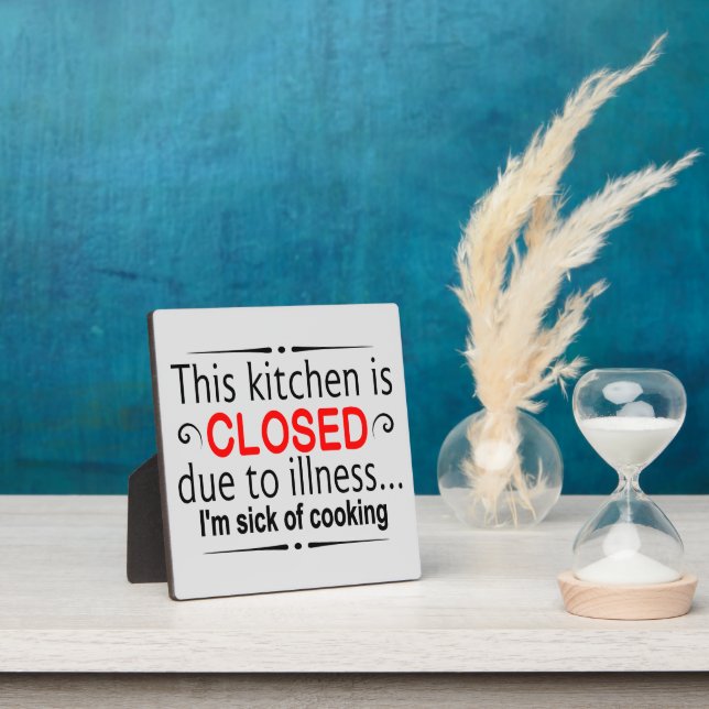 funny closed kitchen word art  plaque (Insitu)
