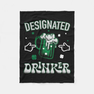 Funny Clover Irish Designated Drinker St. Patty Ce Fleece Blanket