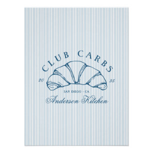 Funny Club Carbs Croissant French Stripes Blue  Poster