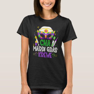 Funny Cna Krewe Nurse Nursing Mask Mardi Gras Carn T-Shirt