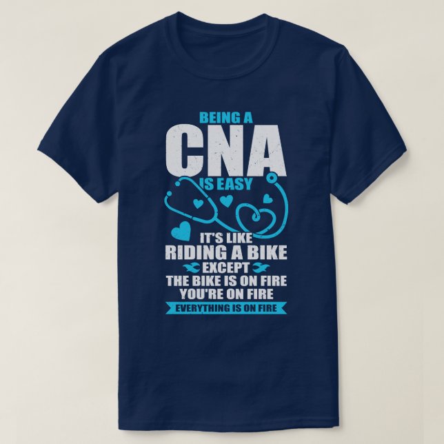 Funny Cna Work Certified Nursing Assistant Gift  T-Shirt (Design Front)