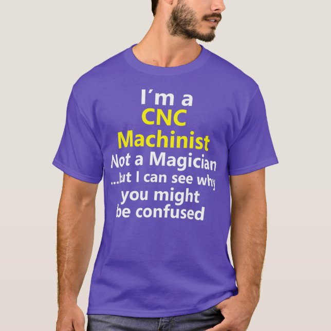 Funny CNC Machinist Job Computer Operator T-Shirt (Front)