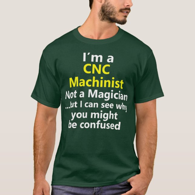 Funny CNC Machinist Job Computer Operator T-Shirt (Front)