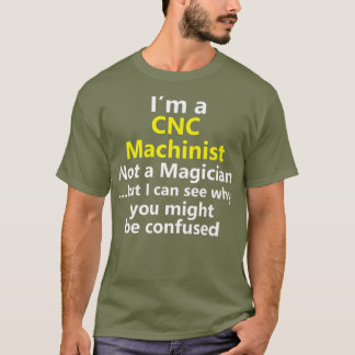 Funny CNC Machinist Job Computer Operator T-Shirt