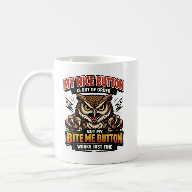 Funny Co-Worker | My Nice Button Is Out of Order Coffee Mug (Left)