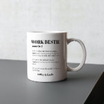 Funny Co-worker Work Bestie Gift Coffee Mug<br><div class="desc">Funny Co-worker Work Bestie Gift Coffee Mug. This will be sure to make your coworker laugh! Customise / personalise with your own names to make it a unique gift</div>