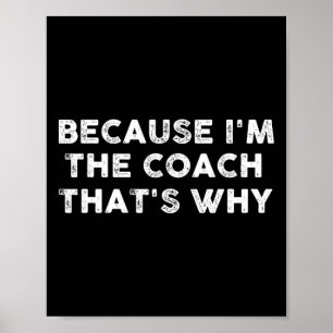 Funny Coach Sports Footbyll Bysketbyll Soccer Hock Poster