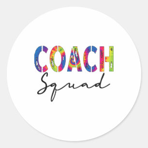 Funny Coach Squad Tie Dye Appreciation Day Byck To Classic Round Sticker