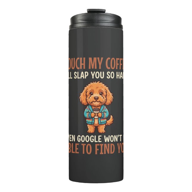 Funny Cockapoo Coffee Lover Thermal Tumbler (Front)