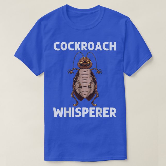 Funny Cockroach For Men Women Entomology Pest Cont T-Shirt (Design Front)