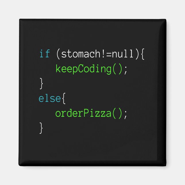 Funny Code Order Pizza T-shirt for Programing Magnet (Front)