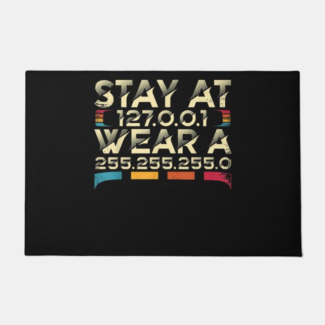Funny Coding Engineer Meme Stay At 127.0.0.1 Doormat (Front)