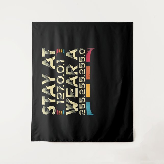 Funny Coding Engineer Meme Stay At 127.0.0.1 Tapestry (Front)