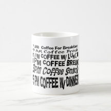 Funny Coffee Break Schedule Coffee Mug