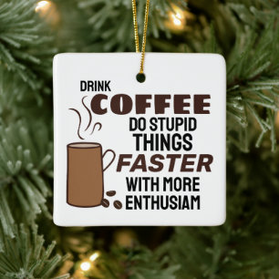 Funny Coffee Christmas Ornament