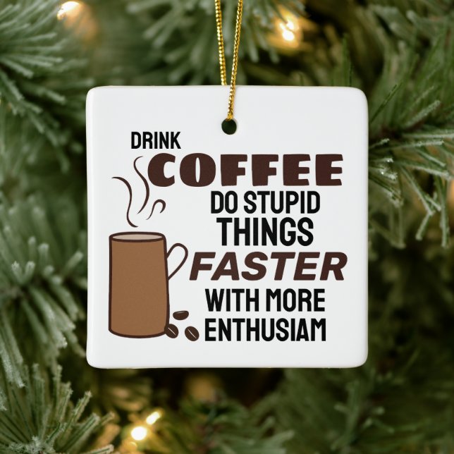 Funny Coffee Christmas Ornament (Tree)
