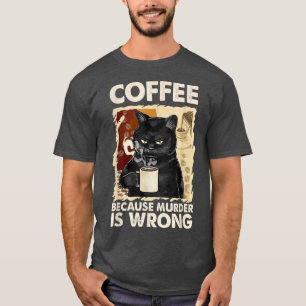 Funny Coffee, Coffee Lover, Cute Cat  T-Shirt