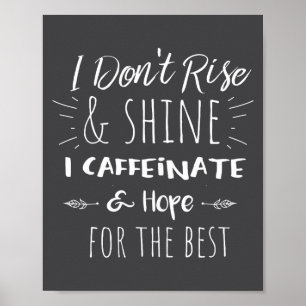 Funny Coffee Coffee Lover Saying Gift For Her Mom  Poster