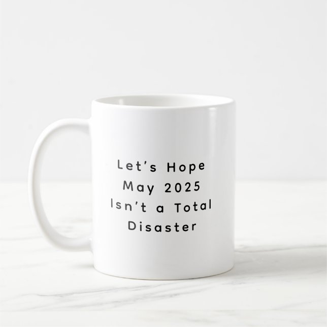 Funny Coffee Cup for Surviving Chaos with Humour (Left)