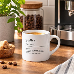 Funny Coffee Definition Quote Modern Design Espresso Cup