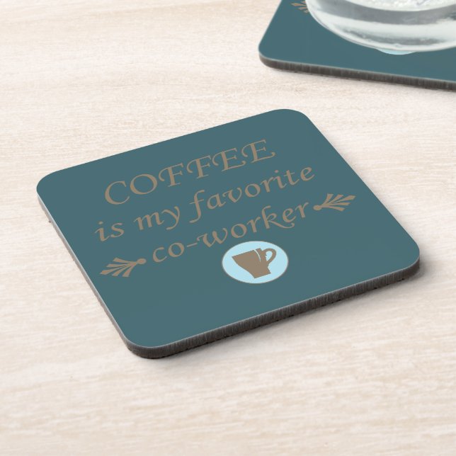 Funny coffee drinker quotes coaster (Left Side)