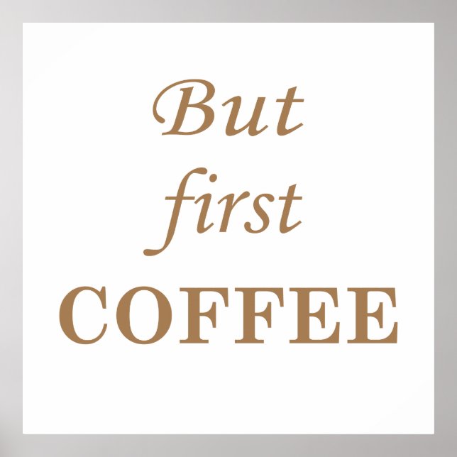 Funny coffee drinker quotes  poster (Front)