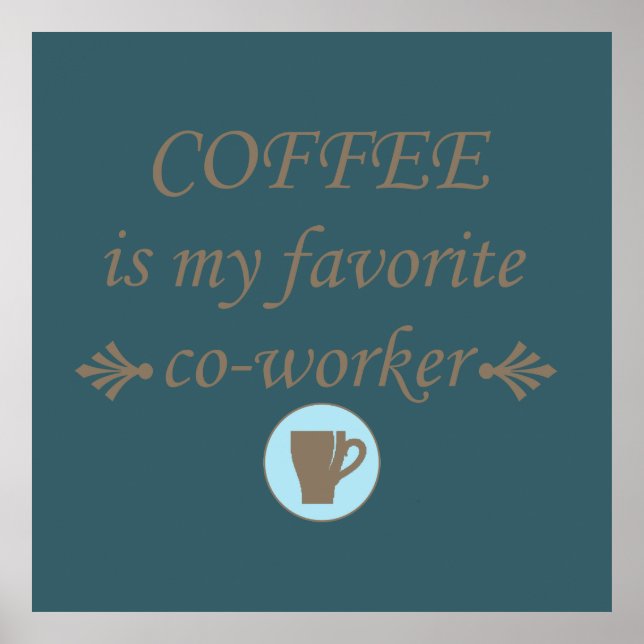Funny coffee drinker quotes poster (Front)