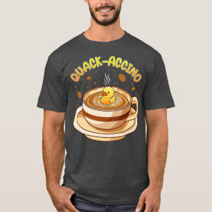 Funny Coffee Duck Pun Quackaccino Men Women Funny  T-Shirt