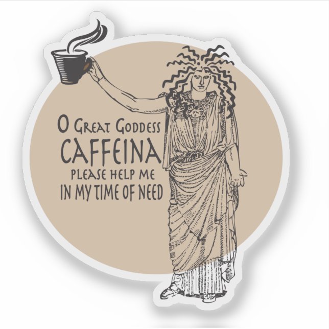 Funny Coffee Goddess Quote (Front)
