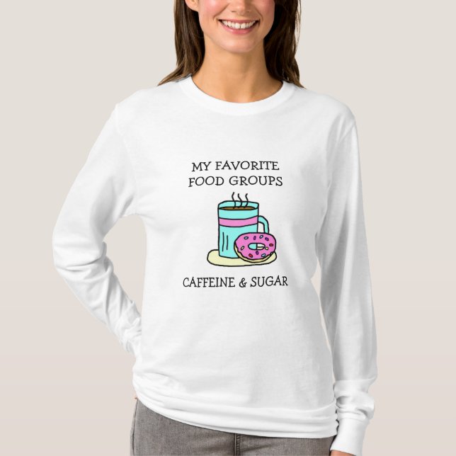 Funny Coffee Humour T-Shirt (Front)