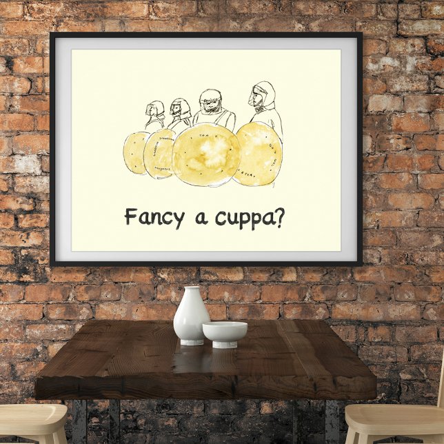 Funny Coffee Joke Sketch Poster (Funny coffee drinkers joke fancy a cuppa sketch original artwork by artist Catherine Sweetman)
