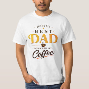 Funny Coffee Lover Dad Design T-Shirt
