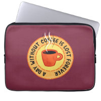 Funny Coffee Lover - Day Without Coffee Is Lost