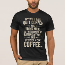 Funny Coffee Lover Husband Humour T-Shirt