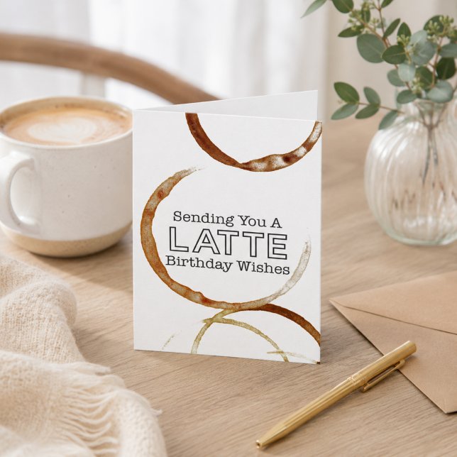 Funny Coffee Lover Latte Wishes Card (Add your own text greeting with the Design Tool if you wish)