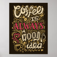 Funny Coffee Lover Quotes poster for Cafe and Shop