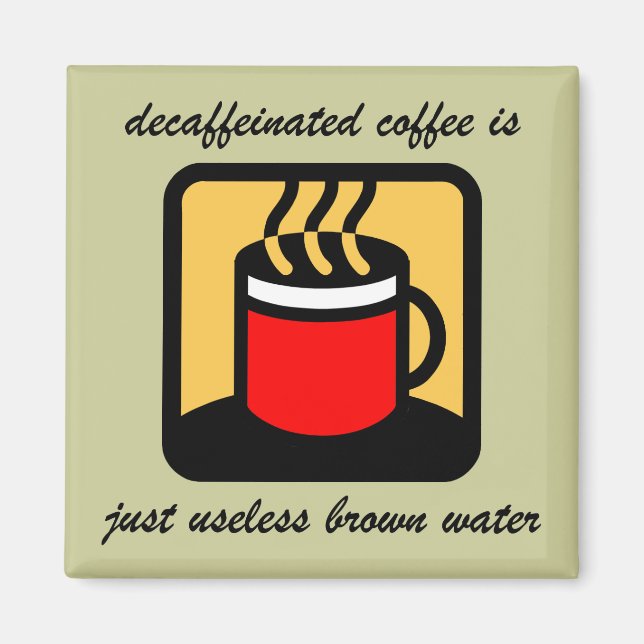 Funny coffee magnet (Front)