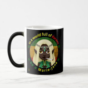 funny coffee mug "BE A MARIE-JANE"